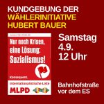 Wählerinitiative Hubert Bauer Kundgebung